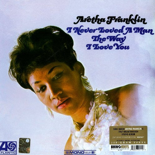 Aretha Franklin - I Never Loved a Man the Way I Love You LP Vinilo
