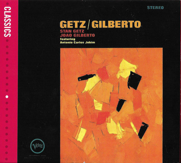 Stan Getz / Joao Gilberto* Featuring Antonio Carlos Jobim – Getz / Gilberto CD