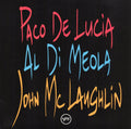 Paco De Lucía, Al Di Meola, John McLaughlin – The Guitar Trio