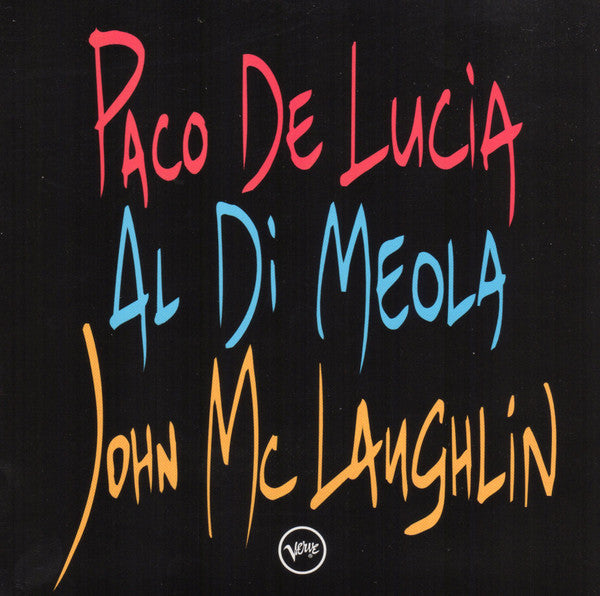 Paco De Lucía, Al Di Meola, John McLaughlin – The Guitar Trio