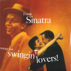 Frank Sinatra - Songs for Swingin' Lovers ! LP