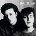 Tears for Fears - Songs from the big chair CD